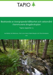 Beaktande av övergripande hållbarhet och vattenvård i kommunens skogsbruksplan