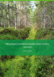 Metsäojien madaltumiskehityksen mallintaminen raportti kansikuva