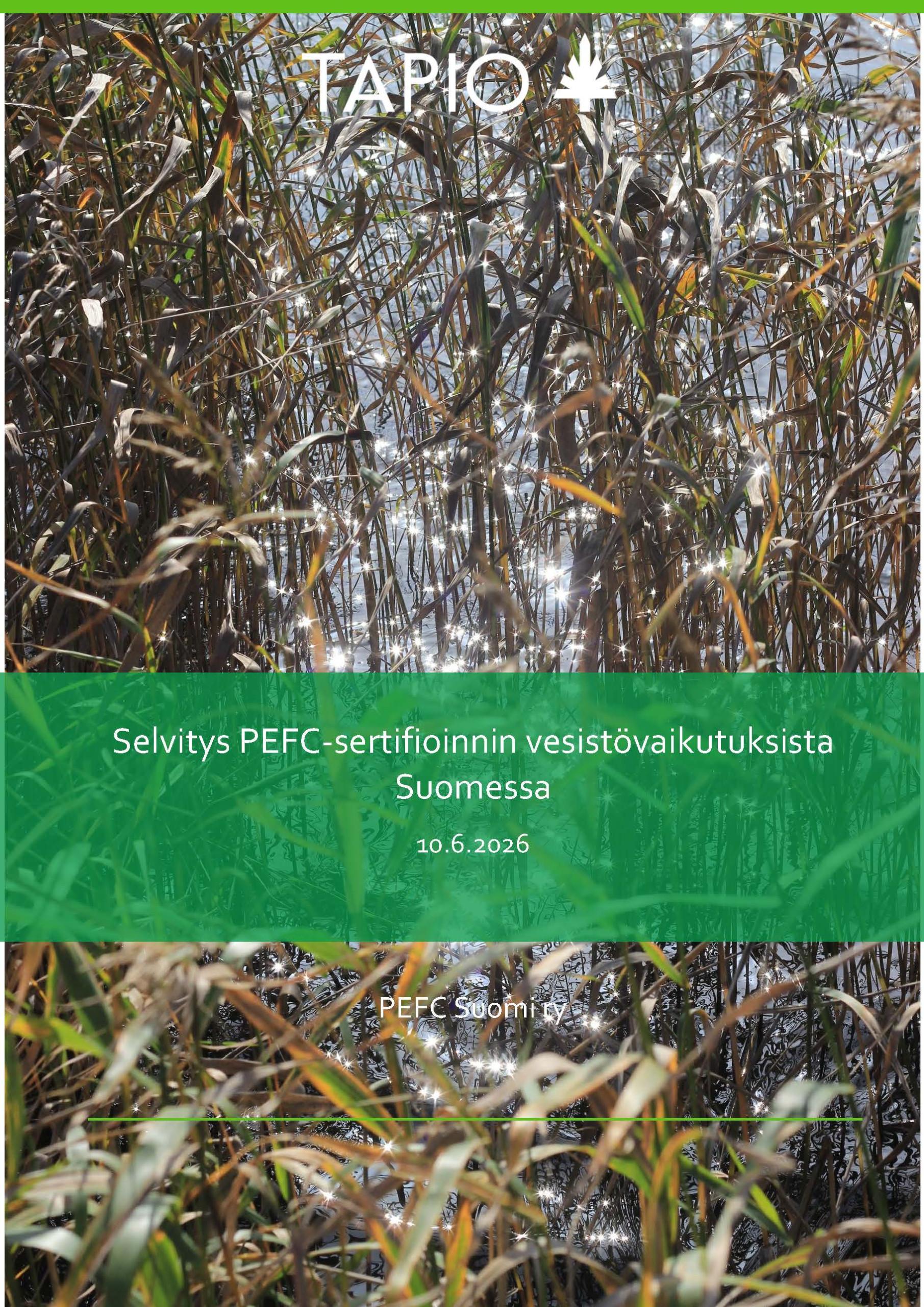 Selvitys PEFC-sertifioinnin vesistövaikutuksista Suomessa - Kansikuva
