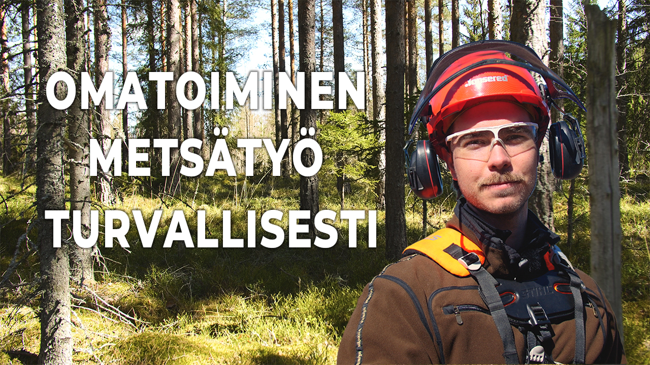 esikatselukuva omatoiminen metsätyö turvallisesti -videolle